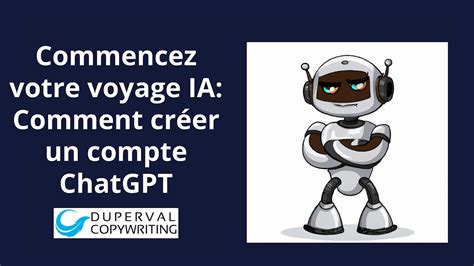 Commencez votre voyage AI Comment créer un compte ChatGPT YouTube