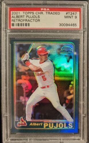 2001 Topps Chrome Traded T247 Albert Pujols Retrofractor RC Rookie PSA