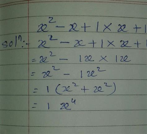 X Square Minus X Plus One By X Plus One How To Solve Brainly In