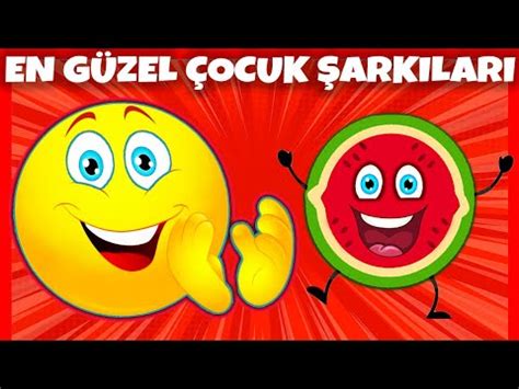 En Sevilen Çocuk Şarkıları Karpuz Adam Sar Sar Sar Makarayı