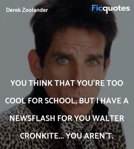 Derek Zoolander Quotes - Zoolander