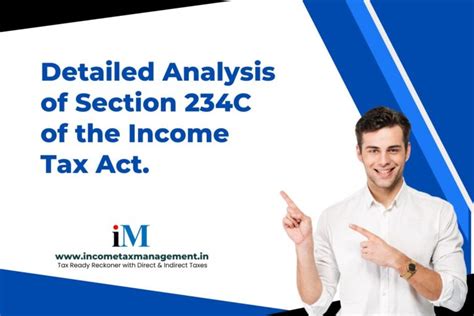 Detailed Analysis Of Section 234C Of The Income Tax Act Direct And