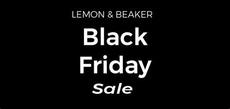 Buy One Get One Free on Black Friday! – Lemonandbeaker.eu