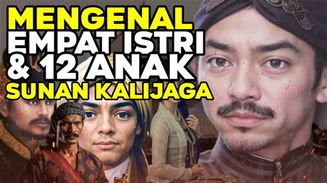 Keturunan Sunan Kaljaga Youtube