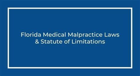 Florida Medical Malpractice Laws And Statute Of Limitations