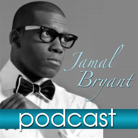 Dr. Jamal Bryant | Listen via Stitcher for Podcasts