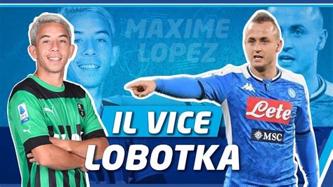 I NUMERI Di MAXIME LOPEZ Profilo Duttile E Adatto Al Napoli