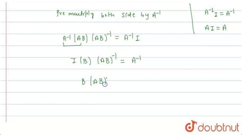 If A And B Are Invertible Matrices Of The Same Order Then Ab 1 Is