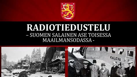 Radiotiedustelu Suomen Salainen Ase Toisessa Maailmansodassa YouTube