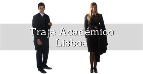 Traje Académico de Lisboa TrajesAcadémicos pt