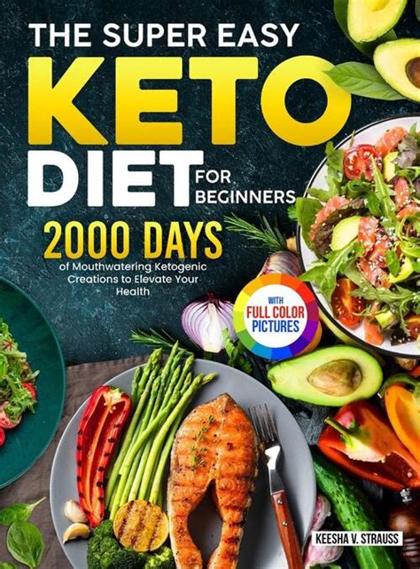 The Super Easy Keto Diet For Beginners Keesha V Strauss Boek