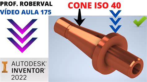 Aula Modelamento Do Mandril Cone Iso No Inventor Youtube