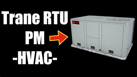 Trane RTU PM HVAC Facilities Maintenance YouTube