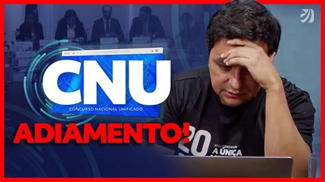 Concurso Nacional Unificado Cnu Urgente Portais Informam Adiamento