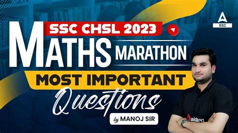 SSC CHSL 2023 SSC CHSL Maths Most Important Questions Marathon By