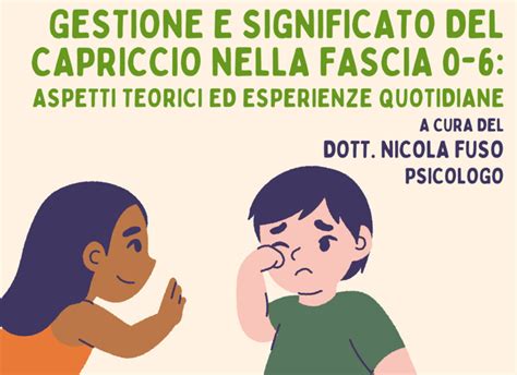 Gestire I Capricci La Rabbia E Le Voglie Dei Bambini Genitori A