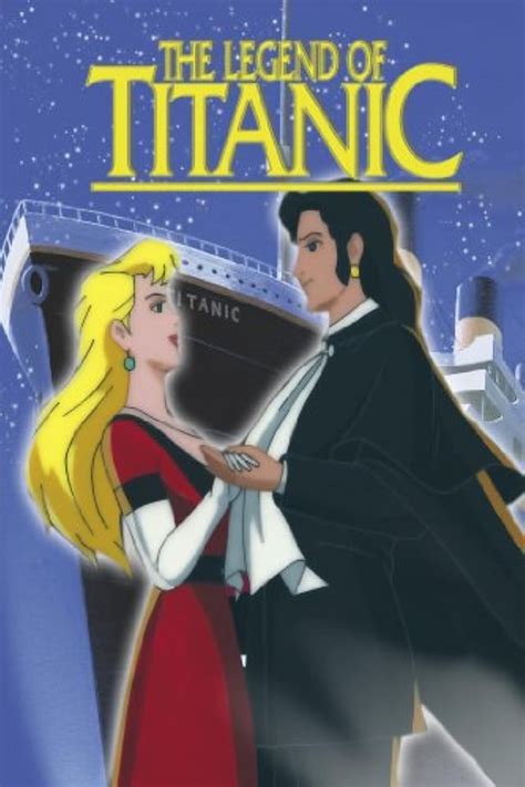 The Legend of The Titanic (1999). One of two infamous rip offs of ...