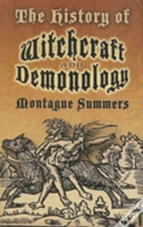 The History Of Witchcraft And Demonology De Montague Summers Livro Wook