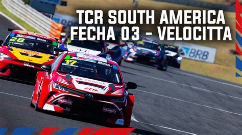 TCR South America Carrera 1 Fecha 03 Velocitta YouTube