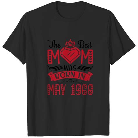 The Best Mom Was Born In May 1968 Birthday Mama 54 T Shirt Sold By