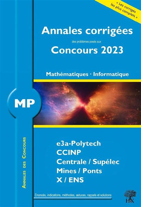 Annales corrigées des problèmes posés aux concours 2023 mp