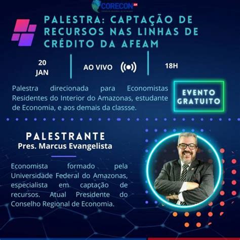 Corecon Am Promove Palestra Gratuita Sobre Capta O De Recursos