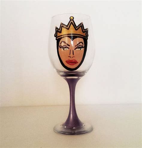 I Need This Disney Villain Wine Glasses The Evil Queen Choose By Ocglassware 24 00 Queen Wine