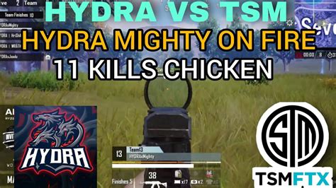 HYDRA VS TSM MIGHTY ON FIRE 11 KILLS CHICKEN DINNER REBORN