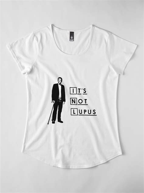 "Dr House - It's Not Lupus" T-shirt by Yithian | Redbubble