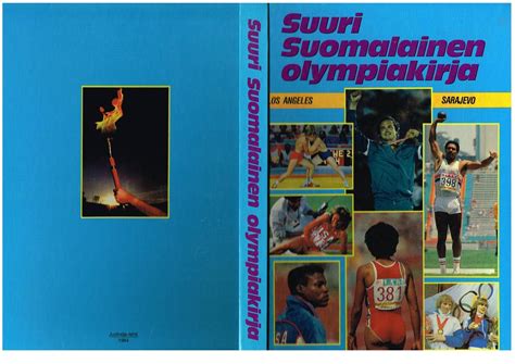 OLYMPISKA SPELEN 1984 SUURI SUOMALAINEN OLYMPI Köp på Tradera