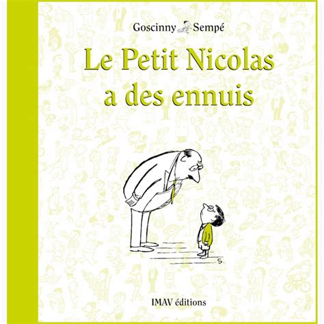 Le Petit Nicolas Tome Le Petit Nicolas A Des Ennuis Sur Bd