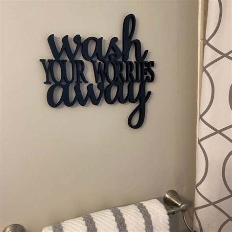 Wash Your Worries Away Bathroom Sign Wooden Sign Farmhouse Etsy