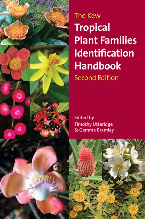 The Kew Tropical Plant Families Identification Handbook Second Edition Utteridge Bramley