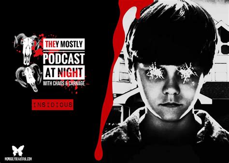 Podcast at Night: Insidious (2010) - Morbidly Beautiful