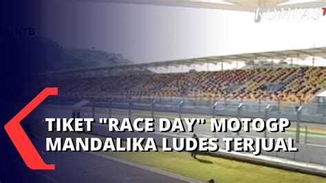 Antusiasme Tak Terbendung Tiket Hari Ketiga Race Day MotoGP Mandalika