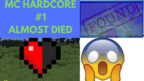 Almost Died On The First Day Minecraft Hardcore 1 Almost Died