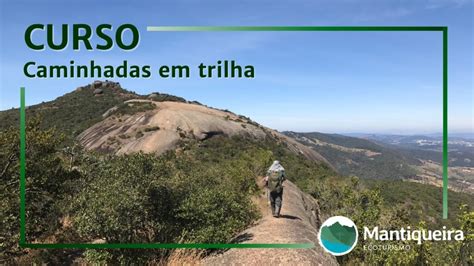 Curso De Caminhadas Na Natureza Hiking Outdoor Serra Da