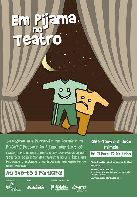 Em Pijama No Teatro Edi O Especial Anos Do Cine Teatro S Jo O