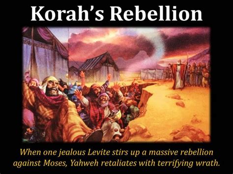 Korahs Rebellion Bible Passages Rebellion Meaningful Pictures