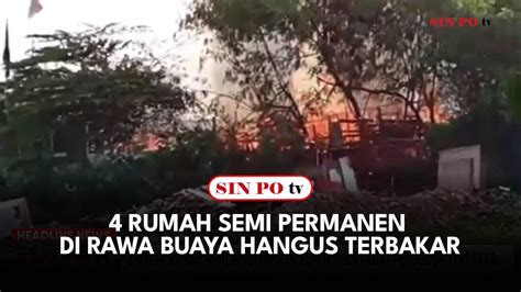 Rumah Semi Permanen Di Rawa Buaya Hangus Terbakar Youtube