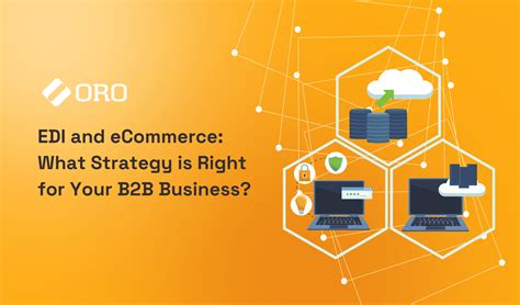 Edi And Ecommerce Definition Difference And Strategy For B2b