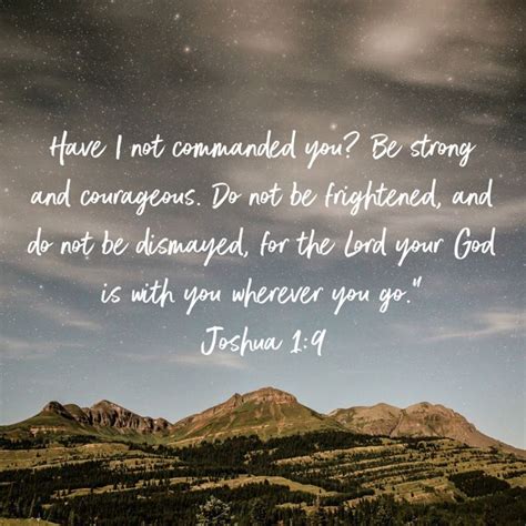 Joshua 19 Have I Not Commanded You Be Strong And Courageous Do Not