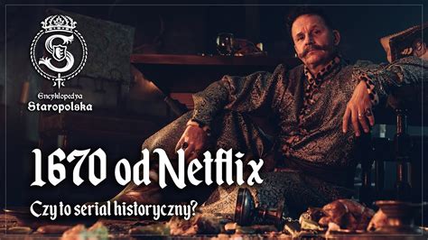 1670 Od Netflix Czy To Serial Historyczny YouTube