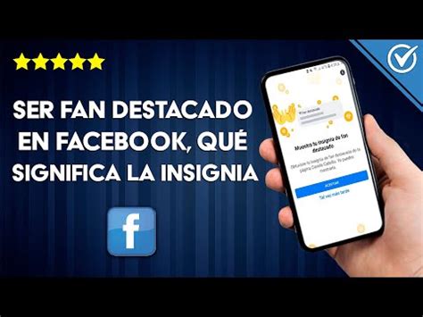 Cómo ser Fan Destacado en Facebook qué Significa y para qué Sirve la