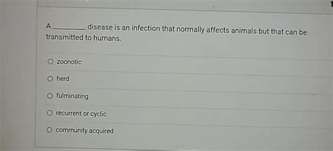 Solved A disease is an infection that normally affects | Chegg.com