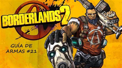 Borderlands Gu A De Armas Reliquias Nicas Legendarias