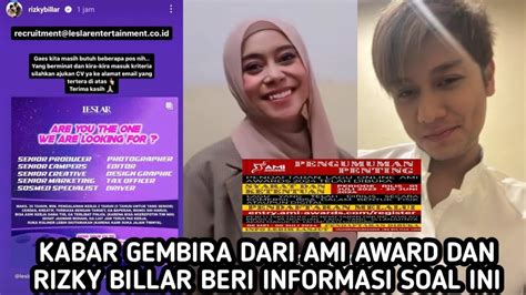 Kabar Gembira Dari Ami Award Dan Rizky Billar Beri Informasi Soal Ini