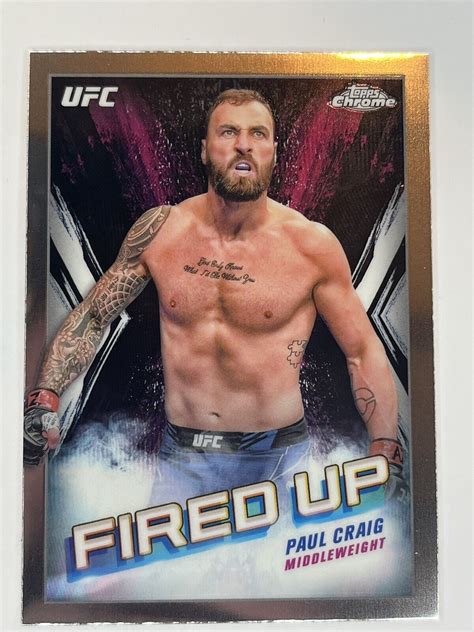 2024 Topps Chrome UFC FIRED UP PAUL CRAIG FDP 18 EBay