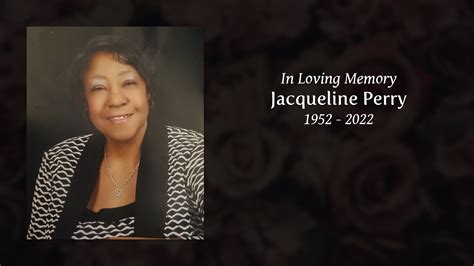 Jacqueline Perry Tribute Video