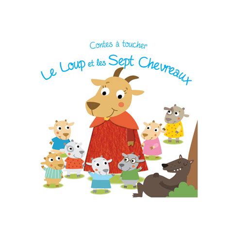 Le Loup Et Les Sept Chevreaux Les Livres Pour Enfants Yoyo Books